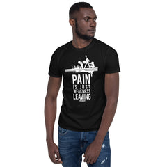 Pain is weakness gym t-shirt