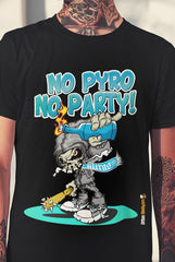 Camiseta No pyro No party